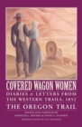 Image for Covered Wagon Women, Volume 5 : Diaries and Letters from the Western Trails, 1852: The Oregon Trail