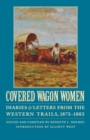Image for Covered Wagon Women, Volume 10 : Diaries and Letters from the Western Trails, 1875-1883