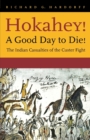 Image for Hokahey! A Good Day to Die!