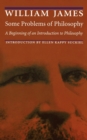 Image for Some Problems of Philosophy : A Beginning of an Introduction to Philosophy
