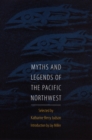 Image for Myths and Legends of the Pacific Northwest