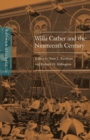 Image for Willa Cather and the nineteenth century