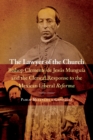 Image for Lawyer of the Church: Bishop Clemente De Jesus Munguia and the Clerical Response to the Mexican Liberal Reforma