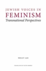 Image for Jewish voices in feminism  : transnational perspectives