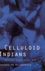 Image for Celluloid Indians