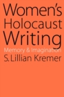 Image for Women&#39;s Holocaust Writing