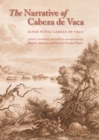 Image for The narrative of Cabeza de Vaca