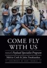 Image for Come fly with us  : NASA&#39;s Payload Specialist Program
