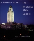 Image for A Harmony of the Arts : The Nebraska State Capitol