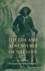 Image for The Life and Adventures of Nat Love