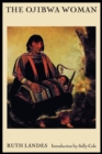 Image for The Ojibwa Woman