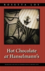 Image for Hot Chocolate at Hanselmann&#39;s
