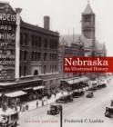 Image for Nebraska : An Illustrated History, Second Edition