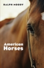 Image for American Horses