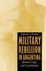 Image for Military Rebellion in Argentina