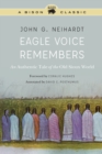 Image for Eagle Voice Remembers : An Authentic Tale of the Old Sioux World