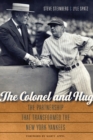 Image for Colonel and Hug: The Partnership That Transformed the New York Yankees