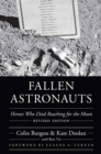 Image for Fallen Astronauts : Heroes Who Died Reaching for the Moon, Revised Edition