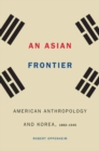 Image for An Asian Frontier