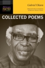 Image for Gabriel Okara : Collected Poems