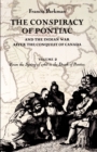 Image for The Conspiracy of Pontiac and the Indian War after the Conquest of Canada, Volume 2 : From the Spring of 1763 to the Death of Pontiac