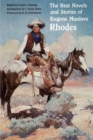 Image for The Best Novels and Stories of Eugene Manlove Rhodes