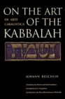 Image for On the Art of the Kabbalah : (De Arte Cabalistica)