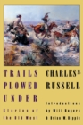 Image for Trails Plowed Under : Stories of the Old West
