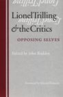 Image for Lionel Trilling and the Critics