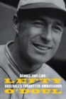 Image for Lefty O&#39;Doul  : baseball&#39;s forgotten ambassador