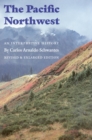 Image for The Pacific Northwest : An Interpretive History (Revised and Enlarged Edition)