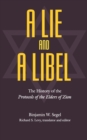 Image for A Lie and a Libel : The History of the Protocols of the Elders of Zion