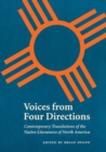 Image for Voices from four directions  : contemporary translations of the Native literatures of North America