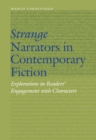 Image for Strange narrators in contemporary fiction  : explorations in readers&#39; engagement with characters