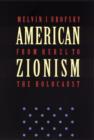 Image for American Zionism from Herzl to the Holocaust