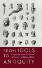 Image for From Idols to Antiquity