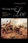 Image for The Long Arm of Lee : The History of the Artillery of the Army of Northern Virginia, Volume 2: Chancellorsville to Appomattox