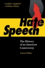 Image for Hate Speech : The History of an American Controversy