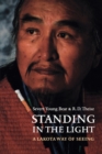 Image for Standing in the Light : A Lakota Way of Seeing