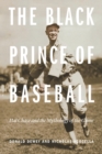 Image for The Black Prince of Baseball : Hal Chase and the Mythology of the Game