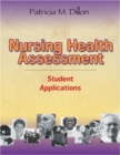 Image for Nursing Health Assessment: Student Applications