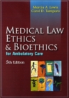 Image for Medical Law, Ethics, and Bioethics for Ambulatory Care