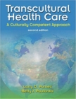 Image for Transcultural Health Care: A Culturally Competent Approach