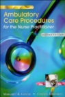 Image for Ambulatory Care Procedures for the Nurse Practitioner