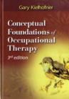 Image for Conceptual Foundations of Occupational Therapy