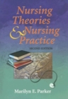 Image for Nursing Theories and Nursing Practice