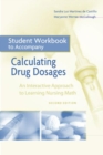 Image for Student Workbook for Calculating Drug Dosages