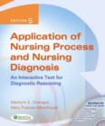 Image for Application of nursing process and nursing diagnosis  : an interactive text for diagnostic reasoning