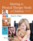 Image for Meeting the Physical Therapy Needs of Children 2e
