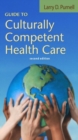 Image for Guide to Culturally Competent Health Care